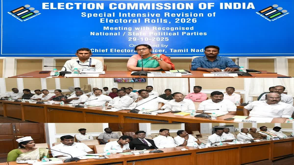 ಮತದಾರರ ಪಟ್ಟಿಯ ವಿಶೇಷ ಪರಿಷ್ಕರಣೆ (SIR): TN ಮುಖ್ಯ ಚುನಾವಣೆ ಅಧಿಕಾರಿಯೊಂದಿಗಿನ ಸಭೆಯಲ್ಲಿ ರಾಜಕೀಯ ಪಕ್ಷಗಳು ಹೇಳಿದ್ದೇನು?